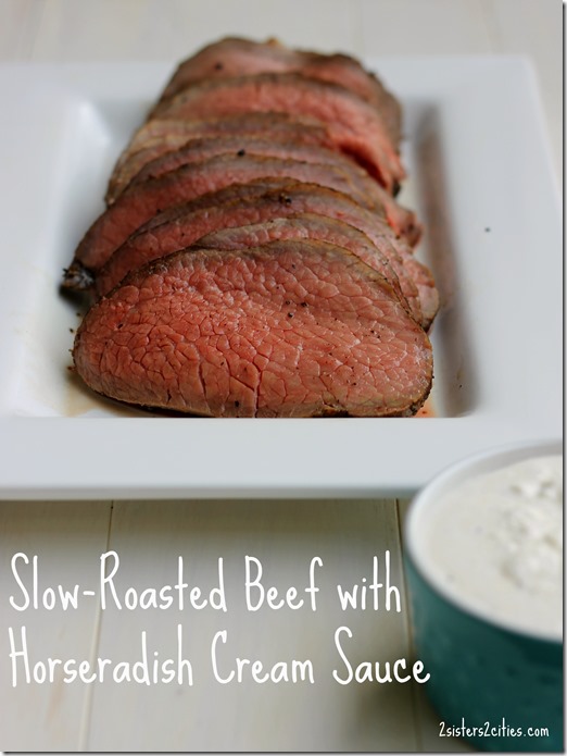 Slow-Roasted Beef with Horseradish Cream Sauce
