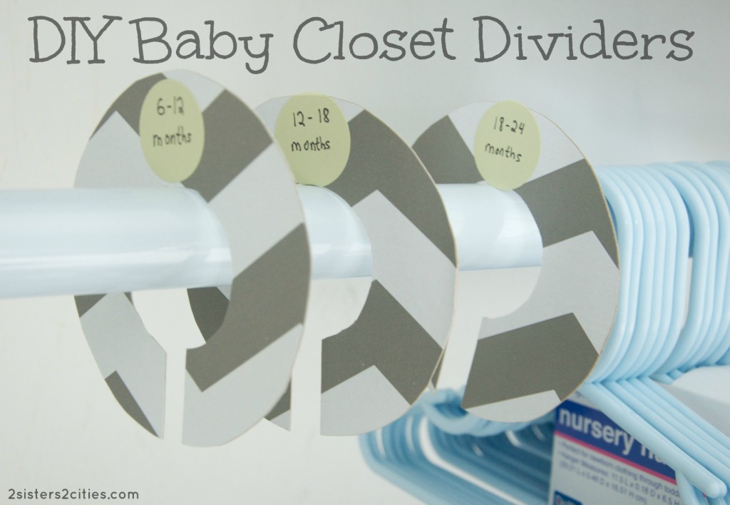 DIY Baby Closet Dividers {from 2 Sisters 2 Cities}
